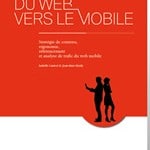 Du Web vers le mobile: Revue d&rsquo;un incontournable